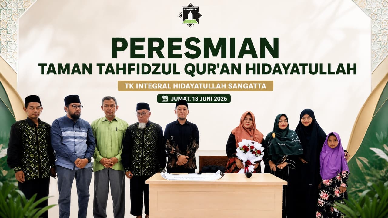 Hidayatullah Sangatta Resmikan Taman Tahfidzul Qur’an untuk Penguatan Pendidikan Al-Qur’an Anak